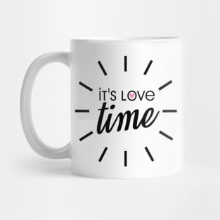 It´s love time Mug